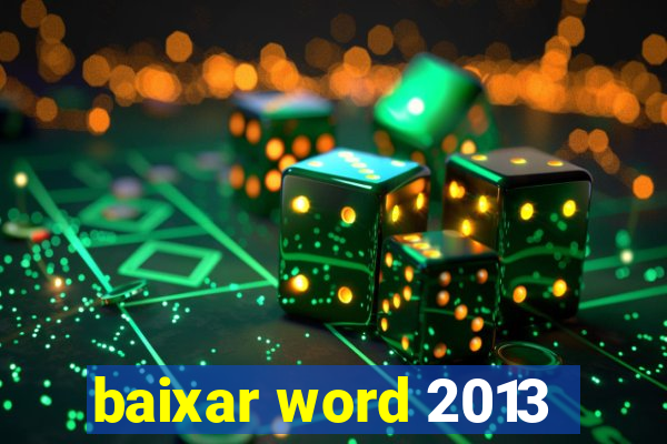 baixar word 2013